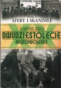 Sławomir Koper, Afery I skandale Dwudziestolecie międzywojenne, tom 3