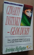 Czwarty instynkt – Głos duszy  Jak odnaleźć sens i cel życia