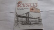 RYSUJ - Szybki, prosty i skuteczny kurs rysowania - Jake Spicer