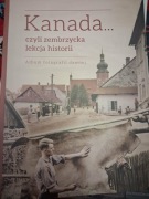 Kanada czyli zembrzycka lekcja historii - Album fotografii dawnej