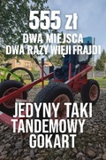 Gokart Tandem   Dwuosobowy    ręczna robota