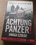 HEINZ GUDERIAN - ACHTUNG PANZER!