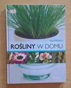 Książka: Paul Williams - Rośliny w domu