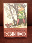 Robin Hood, autor Tadeusz Kraszewski 