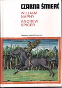 Czarna Śmierć - William Naphy, Anrew Spicer