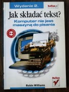 Jak składać tekst. Komputer nie jest maszyną do pisania
