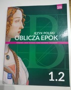 Oblicza epok 1.2 – podręcznik do języka polskiego