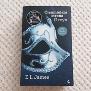 "Ciemniejsza strona Greya" E. L. James