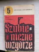 Piotr Ciechowski - Szubieniczne wzgórze 