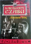 Karawany Czasu, Tajemne imię - Vanna de Angelis