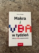 Makra i VBA w tydzień. Odkryj potęgę programowania!