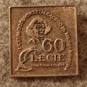 Odznaka, przypinka 60 lecie LO im. Mikołaja Kopernika Nowy Tomyśl 