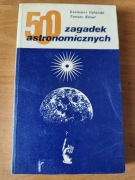 500 ZAGADEK ASTRONOMICZNYCH - Gębarski, Kwast