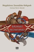 Bajanki Słowianki – Magdalena Zawadzka-Sołtysek