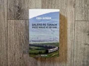 Daleko po torach. Przez Rosję aż do Chin - Ewa Nowak