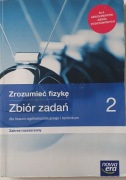 Zrozumieć fizykę 2 - zbiór zadań