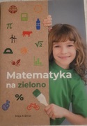 Matematyka na zielono. Stan idealny