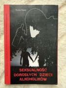 Seksualność dorosłych dzieci alkoholików Monika Filipiak