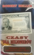 Czasy dla milionerów powstanie i rozwój największych fortun świata