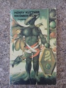 książka "Nieśmiertelni" Henry Kuttner