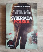 Zbigniew Domino - Syberiada Polska