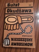 Nieszczęsny Awrosimow, Bułat Okudżawa