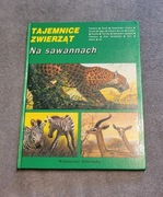 Książka – Tajemnice zwierząt Na sawannach