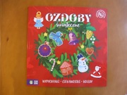 Ozdoby świąteczne, wypychanki, ciekawostki, kolędy