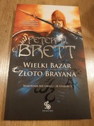 Peter V. Brett - Wielki Bazar / Złoto Bryana. Stan perfekcyjny