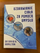 Uzdrawianie ciała za pomocą umysłu