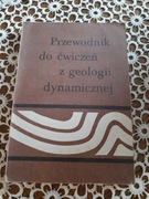 Przewodnik do ćwiczeń z geologii dynamicznej