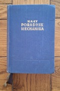 MAŁY PORADNIK MECHANIKA 1957