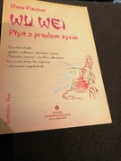 Wu wei płyń z prądem życia
