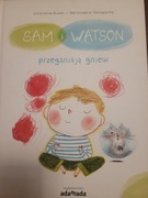 Sam i Watson przeganiają gniew