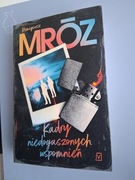 Kadry niedogaszonych wspomnień-Mróz Remigiusz
