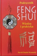 Podręcznik feng shui David Daniel Kennedy 