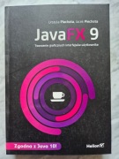 JavaFX 9. Tworzenie graficznych interfejsów użytkownika