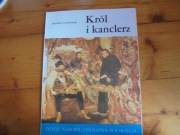 Król i kanclerz Stanisław Grzybowski