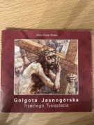 Golgota Jasnogórska Trzeciego Tysiąclecia (Jerzy Duda Gracz)
