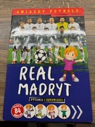 Książka Real Madryt Gwiazdy Futbolu nowa