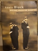 Wojna przeciw słabym - Edwin Black