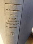 W. Orłowski. Nauka o chorobach wewnętrznych. II tom.