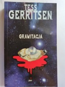 Grawitacja " Tessa Gerritsen