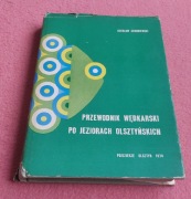 Grudniewski Czesław – Przewodnik wędkarski po jeziorach olsztyńskich 1974