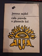 Cała prawda o planecie ksi Janusz Zajdel 