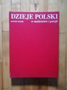 książka "Dzieje Polski w malarstwie i poezji" Janusz Wałek 