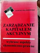 Zarządzanie kapitałem akcyjnym, wybrane aspekty ekonomiczne i prawne 