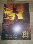 Stalowa Wola 1938 – 1988 