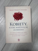 Kobiety, które martwią się za bardzo Holly Hazlett-Stevens