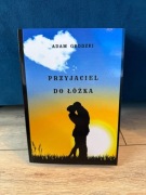 Przyjaciel do łóżka Adam Grodzki 